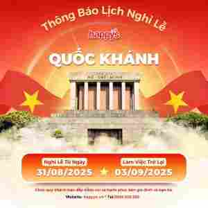 Điện Lạnh Happys: Thông Báo Lịch Nghỉ Lễ "Quốc Kh