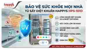 Bảo vệ sức khỏe mọi nhà: Tủ Sấy Diệt Khuẩn Happys HPS-101D